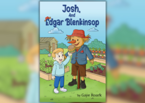 Mischief, laughter, and life lessons in Gaye Roark’s latest Book Mischief, laughter, and life lessons in Gaye Roark’s latest Book