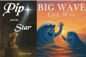 Wayne Ashley Parry releases two illustrated children’s titles focused on hope and inner strength